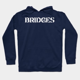 Bridges Hoodie